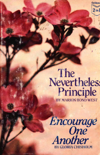 The nevertheless principle, Encourage one another
