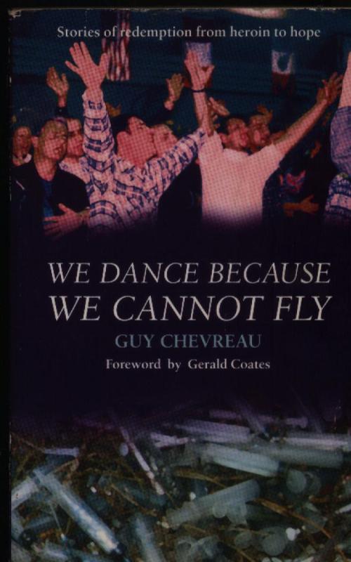 We dance because we cannot  fly 