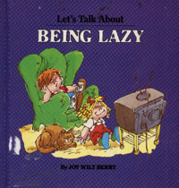 Let's Talk About BEING LAZY
