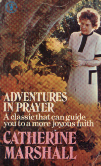 Adventures in prayer