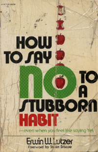 How to say NO to a stubborn Habit