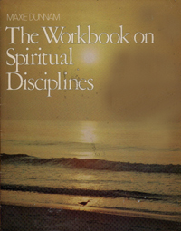 The Workbook on Spiritual Disciplines