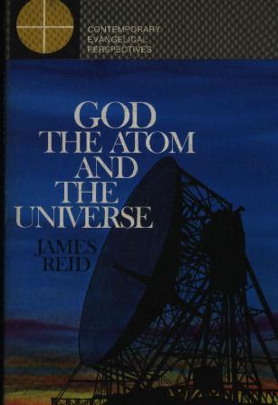 God The Atom and the Universe